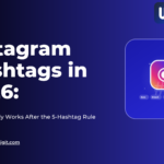 Instagram hashtag strategy 2026 showing what works after the 5-hashtag rule change