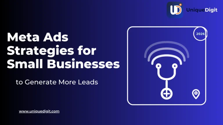 Meta Ads Strategies for Small Businesses to Generate More Leads